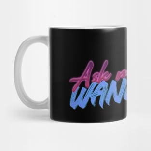 Ask Me About Wang Yibo Mug